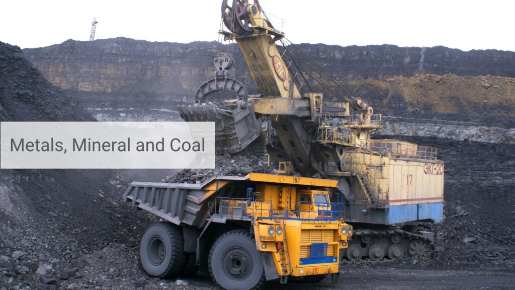 Metals, Mineral and Coal